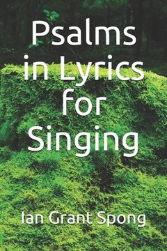 portada Psalms in Lyrics for Singing (en Inglés)