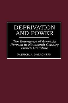 portada deprivation and power: the emergence of anorexia nervosa in nineteenth-century french literature