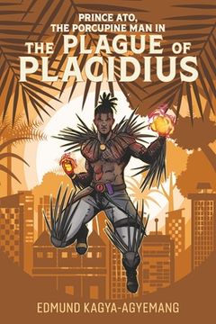 portada The Plague of Placidius: Volume 1 (en Inglés)