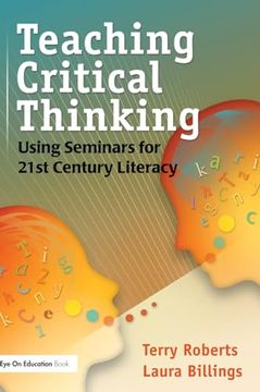 portada Teaching Critical Thinking: Using Seminars for 21St Century Literacy (in English)