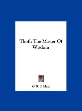 portada thoth the master of wisdom (en Inglés)