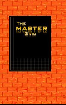 portada The MASTER GRID - Orange Brick: A blank journal with grid lines and beautiful art pieces (in English)