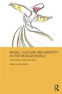 portada music, culture and identity in the muslim world (en Inglés)