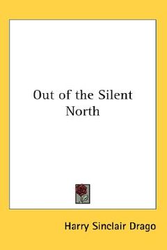 portada out of the silent north (en Inglés)