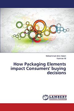 portada How Packaging Elements impact Consumers' buying decisions