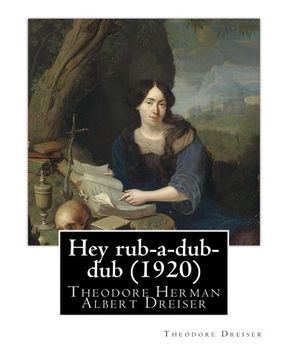 portada Hey rub-a-dub-dub (1920)  by:Theodore Dreiser