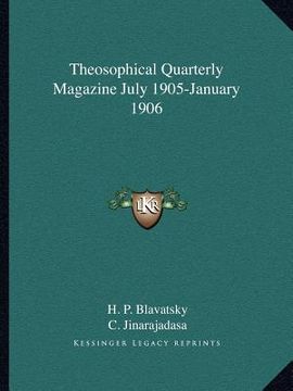 portada theosophical quarterly magazine july 1905-january 1906 (en Inglés)