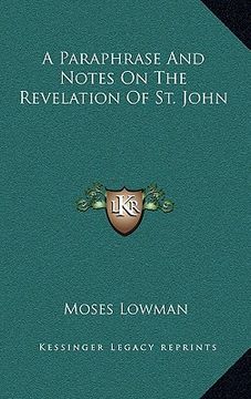 portada a paraphrase and notes on the revelation of st. john (en Inglés)