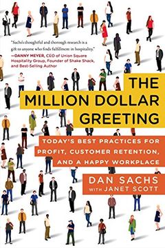 portada The Million Dollar Greeting: Today’S Best Practices for Profit, Customer Retention, and a Happy Workplace (en Inglés)