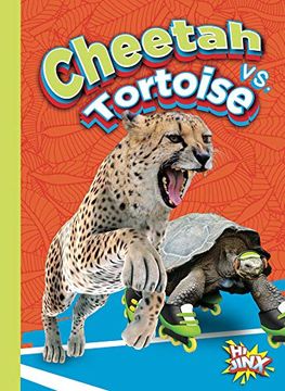 portada Cheetah vs. Tortoise (Versus! ) (en Inglés)