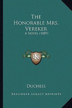 portada the honorable mrs. vereker: a novel (1889) (en Inglés)