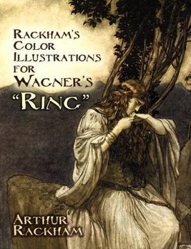 portada Rackham s Color Illustrations for Wagner s "Ring" (en Inglés)