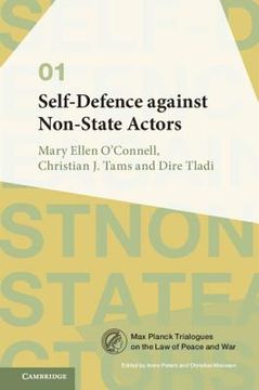 portada Self-Defence Against Non-State Actors: Volume 1 (Max Planck Trialogues) (en Inglés)