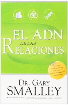 Libro el adn de las relaciones, dr. gary smalley, ISBN 9788415404484 ...
