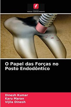 portada O Papel das Forças no Posto Endodôntico (in Portuguese)