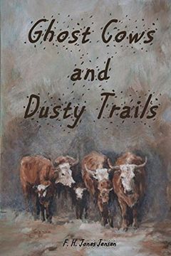 portada Ghost Cows and Dusty Trails (en Inglés)