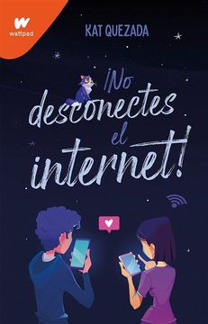 No Desconectes El Internet / Dont Turn Off the Wifi