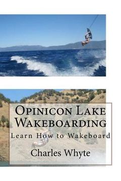 portada Opinicon Lake Wakeboarding: Learn How to Wakeboard (en Inglés)