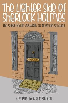 portada The Lighter Side of Sherlock Holmes: The Sherlockian Artwork of Norman Schatell