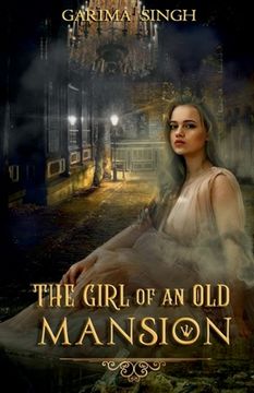 portada The Girl of an Old Mansion (en Inglés)
