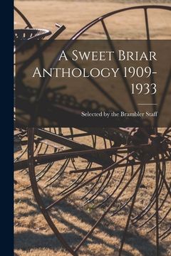 portada A Sweet Briar Anthology 1909-1933 (en Inglés)