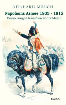 portada Napoleons Armee 1805 - 1815 (en Alemán)