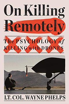 portada On Killing Remotely: The Psychology of Killing With Drones (en Inglés)