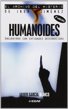portada Humanoides: Encuentros con Entidades Desconocidas