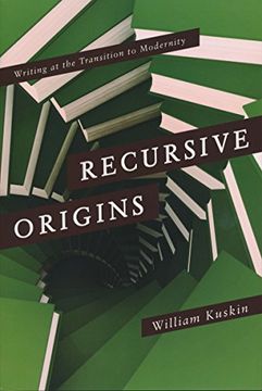 portada Recursive Origins: Writing at the Transition to Modernity (in English)