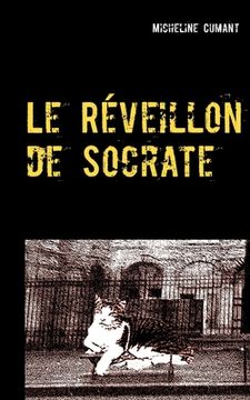portada Le Réveillon de Socrate: Le détective ... c'est le chat ! (en Francés)