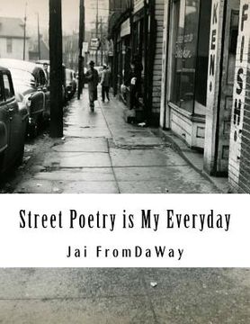 portada Street Poetry is My Everyday (in English)