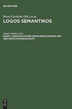portada Logos Semantikos, Band 1, Geschichte der Sprachphilosophie und der Sprachwissenschaft (en Alemán)