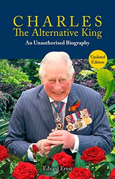 portada Charles, the Alternative King: An Unauthorised Biography (Societas) (in English)