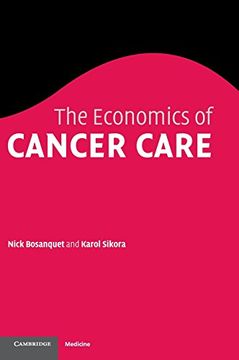 portada The Economics of Cancer Care (en Inglés)