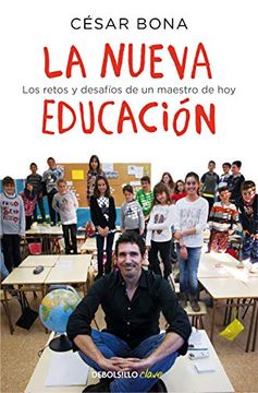 portada La Nueva Educación: Los Retos y Desafíos de un Maestro de hoy (in Spanish)