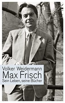 portada Max Frisch: Sein Leben, Seine Bücher (en Alemán)