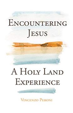 portada Encountering Jesus: A Holy Land Experience 