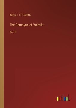 portada The Ramayan of Valmiki: Vol. II (en Inglés)