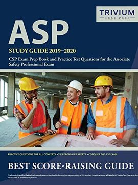 portada Asp Study Guide 2019-2020: Csp Exam Prep Book and Practice Test Questions for the Associate Safety Professional Exam (en Inglés)