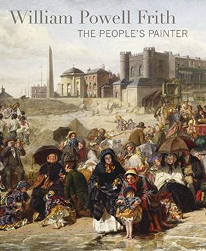portada William Powell Frith: The People's Painter (en Inglés)