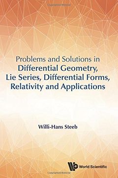 portada Problems and Solutions in Differential Geometry, lie Series, Differential Forms, Relativity and Applications (en Inglés)