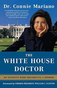 portada The White House Doctor: My Patients Were Presidents: A Memoir (en Inglés)