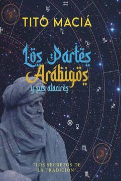 portada Los Partes Arábigos Y Sus Atacires: Los secretos de la tradición (in Spanish)