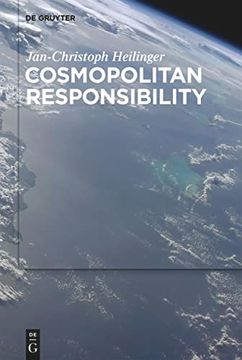 portada Cosmopolitan Responsibility Global Injustice, Relational Equality, and Individual Agency (en Inglés)