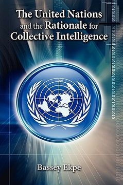 portada the united nations and the rationale for collective intelligence (en Inglés)