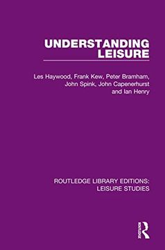 portada Understanding Leisure (Routledge Library Editions: Leisure Studies) (in English)