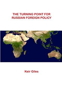 portada The Turning Point for Russian Foreign Policy (en Inglés)