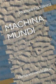 portada Machina Mundi: romance em itálico (en Portugués)