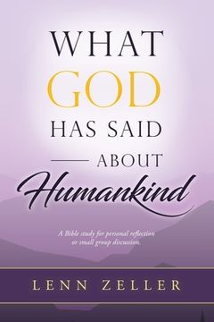 portada What God Has Said About Humankind (en Inglés)