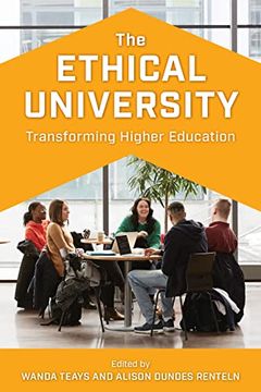 portada The Ethical University: Transforming Higher Education (in English)